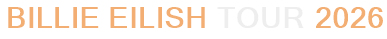 Billie Eilish Tour 2026